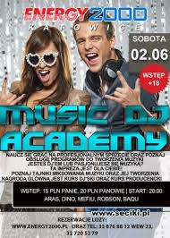 Energy 2000 Katowice - Music Dj Academy (02.06.2012)