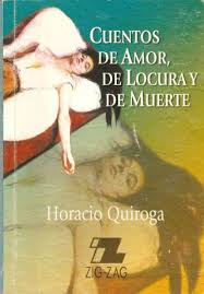 Horacio Quiroga - Cuentos de amor de locura y de muerte Images?q=tbn:ANd9GcTt_QGSFemS-3cJKHv0dka0_QnDSkWl1ZcEodAe3cXqaoL959wO